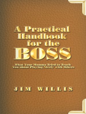 cover image of A Practical Handbook for the Boss